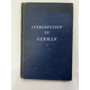 Introduction to German Steinhauer Sundermeyer Macmillan 1958 Revised Edition